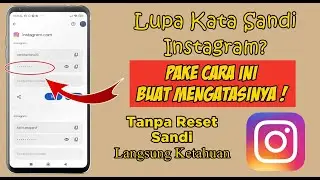 Cara Mengatasi Akun IG Lupa Kata Sandi 2024