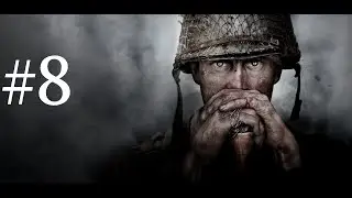 Call of Duty®: WWII полное прохождение с комментарием PS4