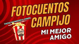 Fotocuentos Campijo - Mi Mejor Amigo