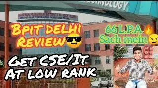 Bpit Delhi Review || Bhagwan Parshuram Institute of Technology