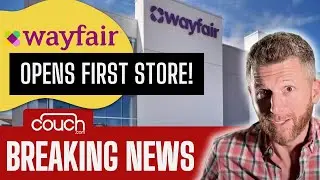 Breaking News: Wayfair Opening First Large Format Store