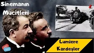 Sinemanın Mucitleri Lumiere Kardeşler'in Öyküsü |  Mini Belgesel