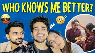 Who knows me better? I Rakshabandhan special