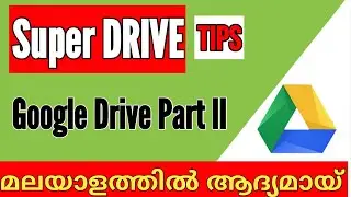 Google Drive Tips Part II - Work Efficient and Time Efficient tricks