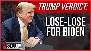 TRUMP VERDICT: Lose-Lose for Biden