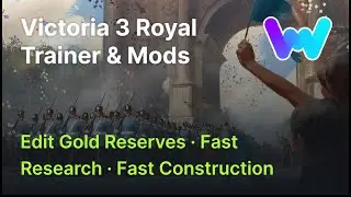 Victoria 3 Trainer & Mods (Edit Gold Reserves, Fast Research, Fast Construction, & More)