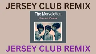 Mr. Postman by The Marvelettes Jersey Club Remix by Dr. Griffs