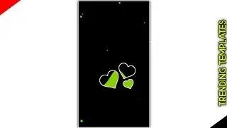 Template Video Background Full Screen | Green Heart Effect | Kinemaster Template Black Screen
