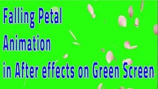 Falling Petal Animation Tutorial in after effects with  No plugin