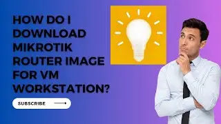 MikroTik Tanning 2 # How Do I download MikroTik Router Image Step by Step - Hindi