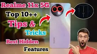 Realme 11x 5g Top 10+ Hidden Features | Realme 11x 5g Smart Feature in Hindi