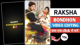 Raksha Bandhan Vn Tempelte Code | Raksha bhandon Vidoe Editing Kaise Karen