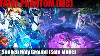 [Elsword NA] Fatal Phantom - Abyss Raid: Sunken Holy Ground [Solo Mode]