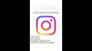Cómo cortar fotos para Instagram 2020