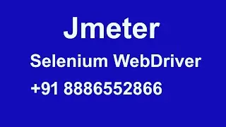 Jmeter Selenium WebDriver Plugin Measuring Client  Performance With Jmeter Plugin  +91 8886552866
