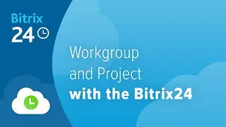 Workgroup and project in the Bitrix24