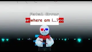 Undertale Paradoxal Dimensions Fatal Error Raid Boss Guide