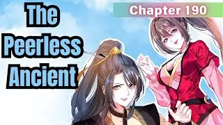 The Peerless Ancient | Chapter 190