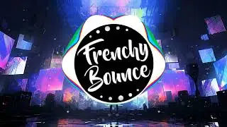 Frenchy Bounce - Need A Reason