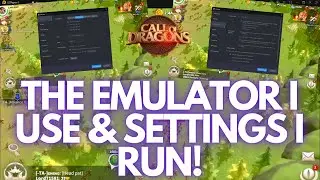 Call of Dragons | What Emulator I Use & Here Are My Settings!