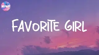 Favorite Girl - Justin Bieber (Lyric Video)