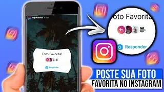 Poste sua foto favorita Instagram - COMO FAZER?