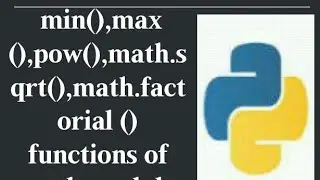 max (),min(),pow (),math.sqrt () functions of math module in Hindi.