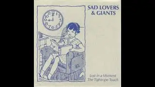 Sad Lovers and Giants - Lost In a Moment (Full EP vinyl rip)