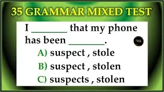 35 Grammar Tenses Quiz | Verbs in English Grammar | English Practice Test | No.1 Quality English
