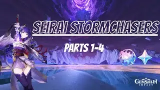 Seirai Stormchasers Quest Part 1-4 |World quest| (Genshin Impact)