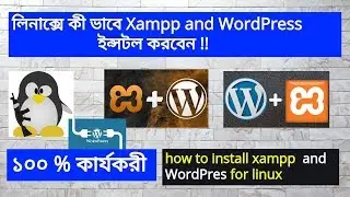 how to install xampp and wordpress linux all os system