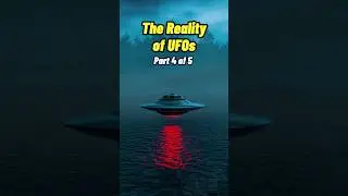 The Reality of UFOs Part 4 #shorts #status 👽