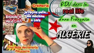 🎥 Une Journée Classique dans la Vie d'une Française, en Algérie 🇩🇿