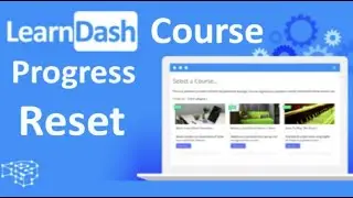 How to Reset Learndash Course Progress on WordPress | Zeeshan Web