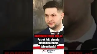 KOMPROMITACJA TVN-u! Orka Patryka Jakiego!