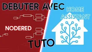 Comment débuter avec NodeRed & Home Assistant