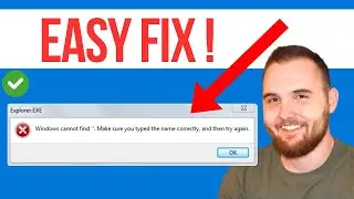 How To Fix Windows Cannot Find Make Sure You Typed the Name Correctly and Then Try Again (EASY FIX)