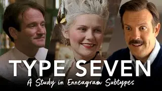Type Seven: A Study in Enneagram Subtypes