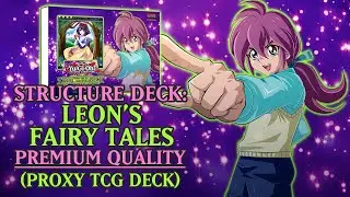 Structure Deck: Leon von Schroeder (Premium Quality) | Fairy Tale Proxy / Orica TCG Deck