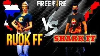 RUOK FF -🇹🇭--- vs-- SHARK FF ---- 🇲🇦_ ----THE BEST FIGHT EVER _ 1 vs 1 Clash_Quard 🌍Bast player ff👽