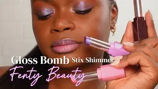 Testing FENTY BEAUTY'S NEW RELEASE - Gloss Bomb Stix Shimmer Fenty Beauty