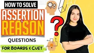 Assertion and reason tricks | How to solve assertion and reason type questions 