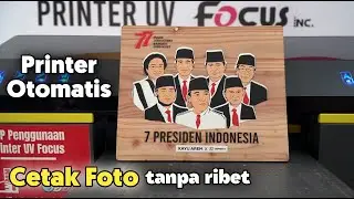 Mesin Printer Kayu Otomatis | Printer UV PLATBED Solusi Cetak Foto tanpa ribet