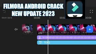 Filmora Android Crack New Update January 2023 - Free Download In Description