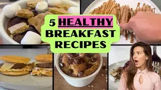 5 Healthy Breakfast Recipes!