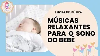 1 hora de músicas para dormir: Músicas calmas para o sono dos bebês, crianças ou adultos.