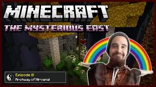 Minecraft: The Mysterious East [8] - Archway of Nirvana!