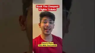 How To Book CHEAPEST Flight Tickets 