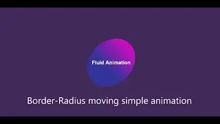 Html, css, border fluid animation.