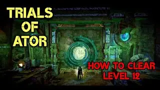 How to clear TRIALS OF ATOR: LEVEL 12 | Black Desert Mobile - Trails of Ator Guide